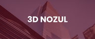 3D NOZUL